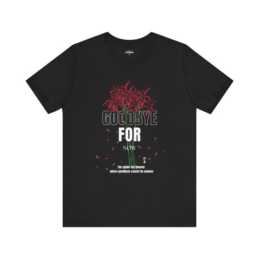 Goodbye Floral Unisex Short Sleeve Tee -