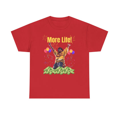 More Life Unisex Heavy Cotton Tee - Celebrate Success and Joyful Occasions